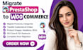 migrate prestashop to woocommerce wordpress ecommerce store product migration