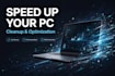 clean and speed up your slow windows PC remotely