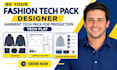 be your fashion tech pack designer, garment tech pack for production, tech flat