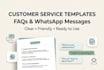 create customer service faqs and whatsapp message templates