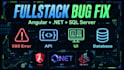 fix fullstack bugs in dotnet webapi, angular and sql server