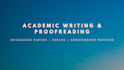 write and edit academic papers, essays and assignments