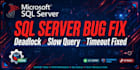 fix sql server slow query, stored procedure issuses and bugs