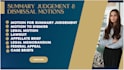 draft a winning motion to dismiss and summary judgment