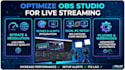 setup and optimize your obs studio for live streaming