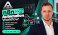 build n8n automations, ai agents and custom workflows