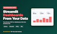 build a python streamlit dashboard or data web app