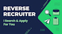 search and apply jobs reverse recruiter