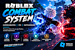 create custom roblox combat abilities, vfx combat system and roblox battleground