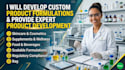 develop custom product formulations and provide expert product