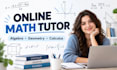 be your online math tutor for school and university mathematics