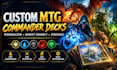 build you a magic the gathering custom commander deck