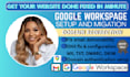quickly setup or fix google workspace, g suite business email gmail