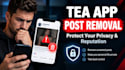 remove posts on tea app, delete tea app posts