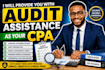 provide you with audit assistance as your CPA