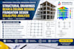 create structural drawings, beam and column designs, foundation, staad pro