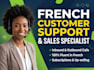provide professional french customer support