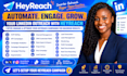 setup heyreach linkedin automation api campaigns lead generation crm integration