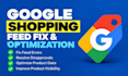 fix google shopping products feed errors, optimize product listings disapproval