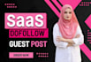 do saas guest posts and niche edits with dofollow backlinks