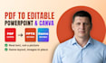 convert your pdf to an editable powerpoint or canva file