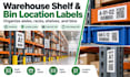 design warehouse shelf and bin location labels for inventory