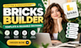 create custom professional template and reusable sections using bricks builder