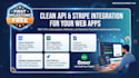 integrate API, stripe checkout, subscriptions, and webhooks in any website