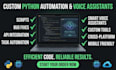 develop custom python automation scripts and voice assistant tools