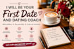 be your first date and dating coach