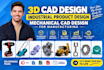 3d cad design industrial product design mechanical cad design for manufacturing
