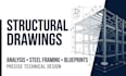 do structural drawing, structural analysis, steel framing, blueprint design