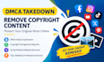 submit dmca takedown notices to remove copyright content