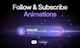 create clean follow and subscribe animations in 4k