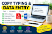 do accurate copy typing and data entry