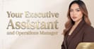 be your executive assistant and operations manager