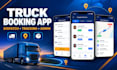 develop a truck booking app with dispatch and delivery tracking