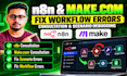 fix n8n errors, debug make com scenarios and repair broken workflows