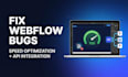 fix webflow bugs webflow speed optimization and webflow api integration