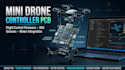 develop mini toy drone controller pcb flight control firmware sensor integration