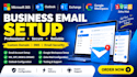 setup microsoft 365, outlook, exchange, google workspace and zoho business email