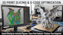 optimize your stl files, slice 3d models and provide perfect print settings
