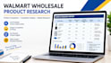 research walmart wholesale products and analyze competitors