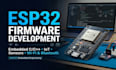 develop esp32 firmware, embedded, and iot solution
