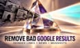 remove bad google results deindex negative links delete news, articles, mugshots
