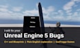 fix your unreal engine 5 code and blueprint bugs
