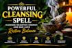 cast powerful aura cleansing spell within 24 hours