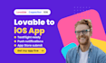 lovable ios app lovable capacitor wrap testflight app store submission iphone 18