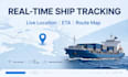 real time ship tracking, vessel tracking and container location