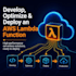 develop, deploy, and optimize AWS lambda functions